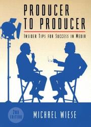 Cover of: Producer to producer: insider tips for entertainment media