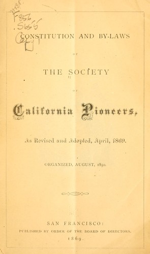 Constitution and by-laws of the Society of California Pioneers