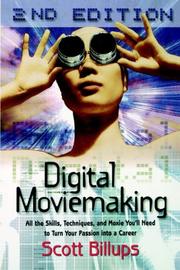 Cover of: Digital Moviemaking, 2nd Edition by Scott Billups