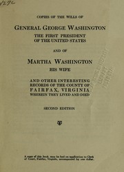 Cover of: Copies of the wills of General George Washington by George Washington