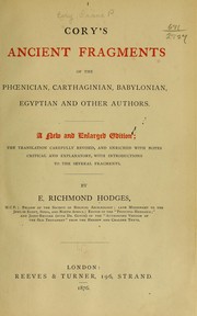 Cover of: Cory's Ancient fragments of the Phœnician, Carthaginian, Babylonian, Egyptian and other authors