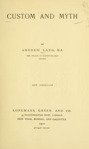 Cover of: Custom and myth by Andrew Lang