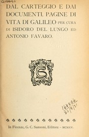 Cover of: Dal carteggio e dai documenti: pagine di vita di Galileo