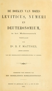 Cover of: De Boeken van Mozes Leviticus, Numeri en Deuteronomium by B. F. Matthes