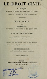Cover of: De la vente, ou, Commentaire du titre VI, livre III du Code civil