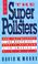 Cover of: The superpollsters