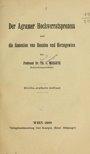 Cover of: Der Agramer hochverratsprozess und die annexion von Bosnien und Herzegowina