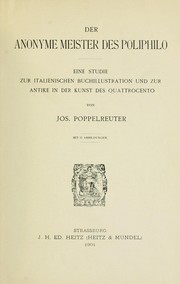 Cover of: Der anonyme Meister des Poliphilo: eine Studie zur italienischen Buchillustration und zur Antike in der Kunst des Quattrocento