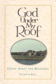 God under my roof by Esther De Waal