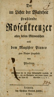 Cover of: Der im Lichte der Wahrheit strahlende Rosenkreuzer by Bernhard Joseph Schleiss
