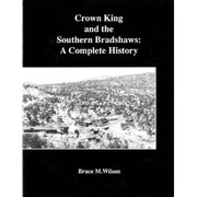Crown King and the Southern Bradshaws by Wilson, Bruce M.