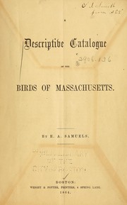 Cover of: A descriptive catalogue of the birds of Massachusetts