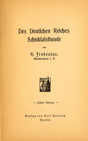 Des Deutschen Reiches schicksalsstunde by Herman Frobenius
