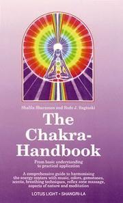 The chakra handbook by Shalila Sharamon, S. Sharamon, B. Baginsky