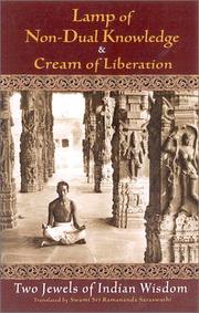 Cover of: Lamp of non-dual knowledge: & Cream of liberation : two jewels of Indian wisdom