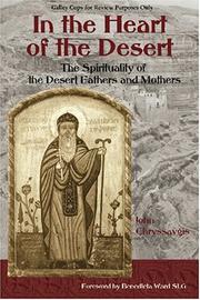 Cover of: In the Heart of Desert: The Spiritualilty of the Desert Fathers and Mothers (Treasures of the World's Religions)