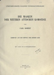 Cover of: Die Masken der neueren attischen Komoedie