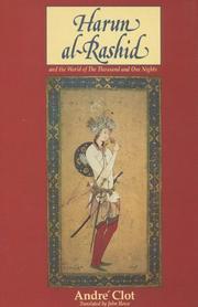 Cover of: Harun al-Rashid and the world of the thousand and one nights
