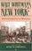 Cover of: Walt Whitman's New York