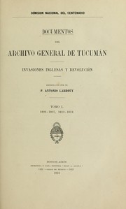 Cover of: Documentos del Archivo General de Tucumán by Antonio Larrouy