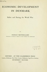 Cover of: Economic development in Denmark before and during the World War
