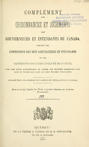 Edits, ordonnances royaux sic, déclarations et arrêts du Conseil d’Etat du Roi concernant le Canada