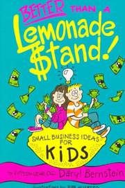 Cover of: Better than a lemonade stand!: small business ideas for kids
