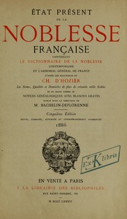 Cover of: Etat present de la noblesse francaise contenant by Antoine Bachelin-Deflorenne