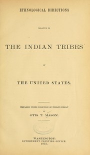 Cover of: Ethnological directions relative to the Indian tribes of the United States.