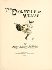 Cover of: The evolution of woman by Harry Whitney McVickar