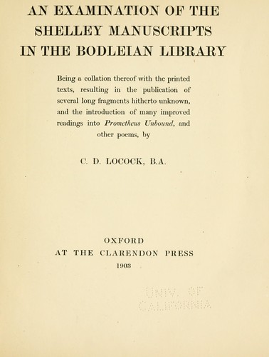 An examination of the Shelley manuscripts in the Bodleian library.