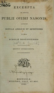 Cover of: Excerpta ex scriptis: accedunt notulae Anglicae et questiones in usum scholae Bostoniensis