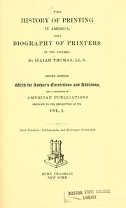 Cover of: The history of printing in America: with a biography of printers. (Vol. 1)