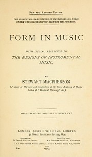 Cover of: Form in music: with special reference to the designs of instrumental music