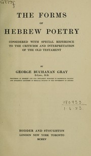 Cover of: The Forms of Hebrew Poetry; Considered With Special Reference to the Criticism and Interpretation of the Old Testament. (The Library of Biblical studies) by George Buchanan Gray