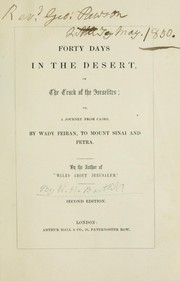 Cover of: Forty days in the desert, on the track of the Israelites