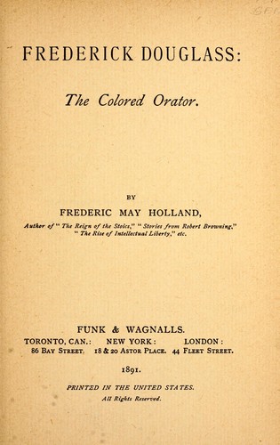 Frederick Douglass: the colored orator.