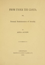 Cover of: From under the cloud; or, personal reminiscences of insanity