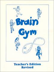 Cover of: Brain Gym (Teachers Edition: Revised) by Paul E. Dennison, Gail E. Dennison