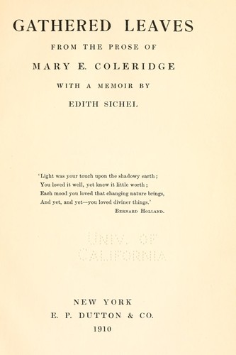 Gathered leaves from the prose of Mary E. Coleridge