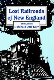 Cover of: Lost railroads of New England