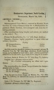 Cover of: General orders, no. 12: Petersburg, March 7th, 1864. Before a general court martial, convened at Kinston, North Carolina ...