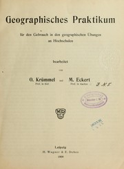 Cover of: Geographisches Praktikum für den Gebrauch in den geographischen Übungen an Hochschulen