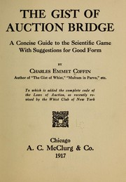 The gist of auction bridge by Charles Emmet Coffin