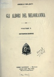 Gli albori del melodramma by Angelo Solerti