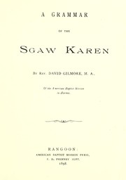 Cover of: A grammar of the Sgaw Karen by David Chandler Gilmore