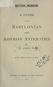 Cover of: A guide to the Babylonian and Assyrian antiquities