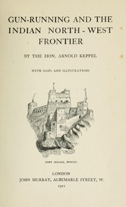Cover of: Gun-running and the Indian north-west frontier