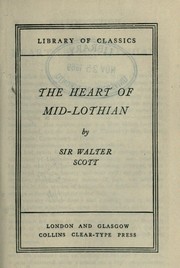 Cover of: The heart of Mid-Lothian