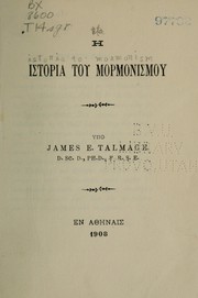 Cover of: He historia tou Mormonismou by James Edward Talmage